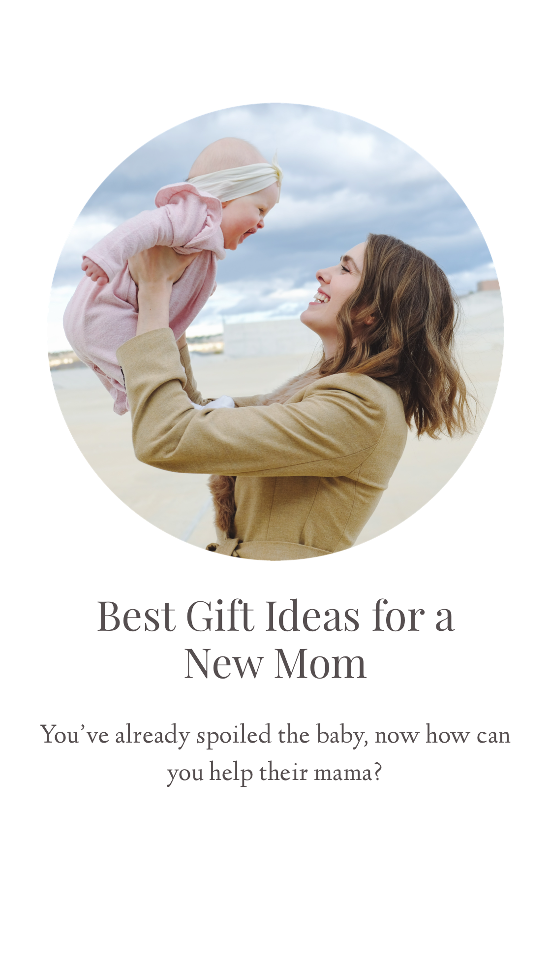 The Best Gift Guide for New Mamas